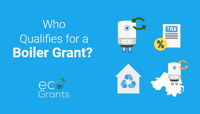 Who Qualifies for a Boiler Grant?